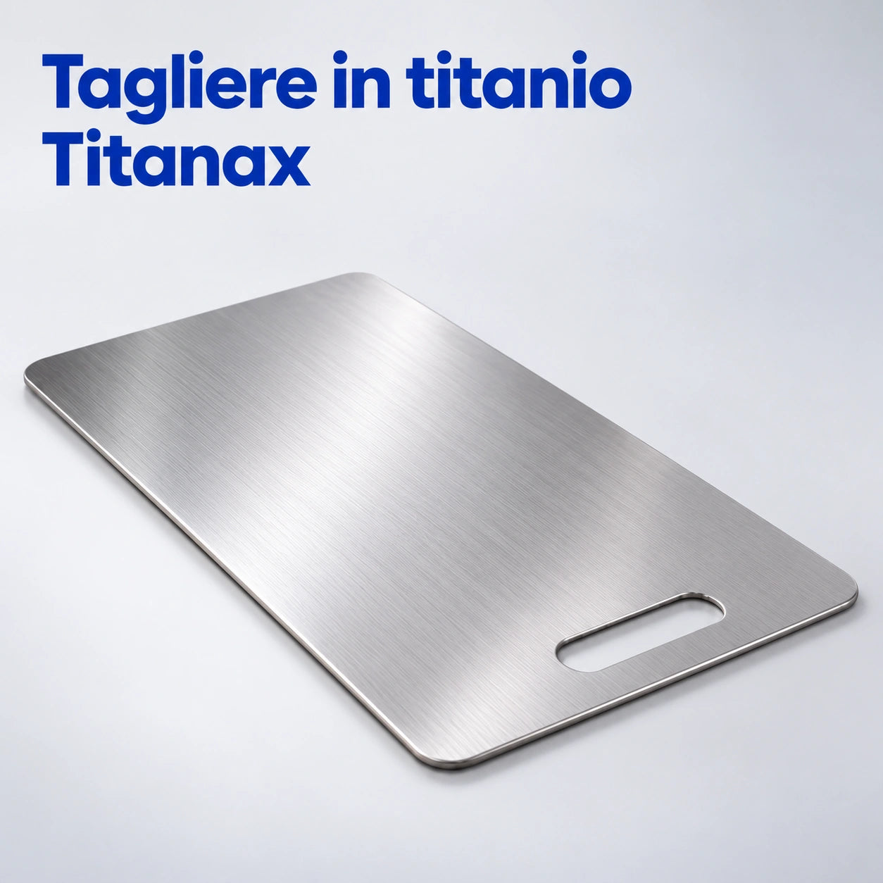 Tagliere in titanio